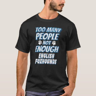 Camiseta Dono de Cão da Raça English Foxhound Cão