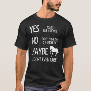 Camiseta Dono de Cavalo Montar Cavalo Sim, Eu Cheiro Como