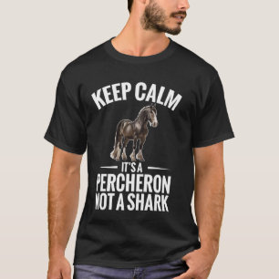 Camiseta Dono de cavalo Percheron não é tubarão Cavalgando