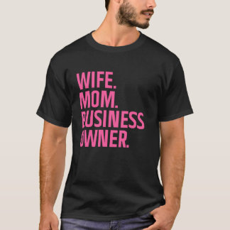 Camiseta Dono de Empresa Arte Para Esposa Mãe CEO Pequena E