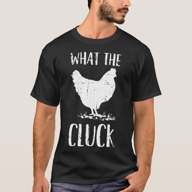 Camiseta Dono de Frango What The Cluck (Frente)