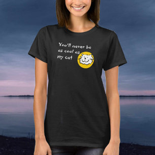 Camiseta Dono de gato - Você Nunca Será tão Legal quanto me