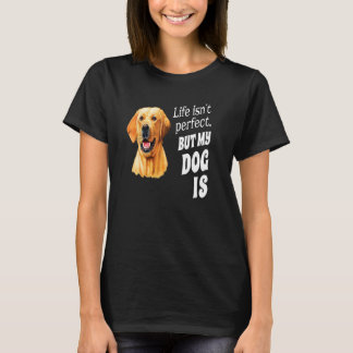 Camiseta Dono de Labrador Amarelo A Vida Não é Perfeita M