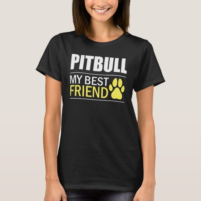 Camiseta Dono de Pitbull Cachorro  Pitbull Melhor Amigo Pit (Frente)