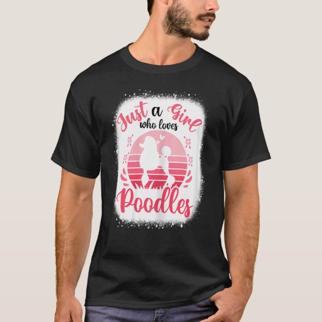 Camiseta Dono De Poodle, Só Uma Menina Que Ama Poodles (Frente)