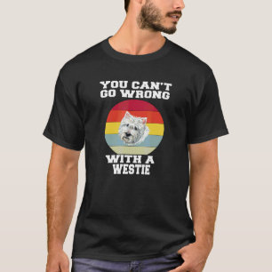 Camiseta Dono de Westie Você Não Pode Errar Com Um Wes