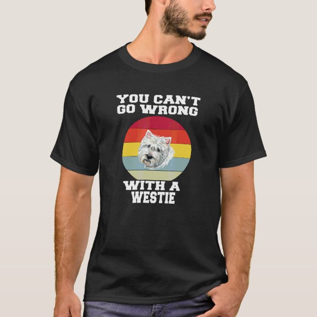 Camiseta Dono de Westie Você Não Pode Errar Com Um Wes (Frente)