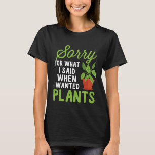 Camiseta Dons de jardim pedem desculpa pelo que eu disse