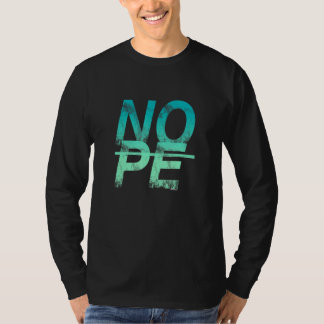 Camiseta Don't Be A Yes Person Just Say No 32