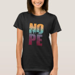 Camiseta Don't Be A Yes Person  Just Say No Sometimes 131<br><div class="desc">Don't Be A Yes Person  Just Say No Sometimes 131</div>