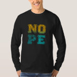 Camiseta Don't Be A Yes Person  Just Say No Sometimes 83<br><div class="desc">Don't Be A Yes Person  Just Say No Sometimes 83</div>