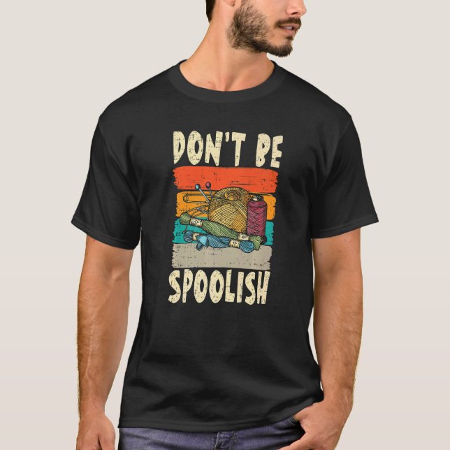 Camiseta Don't Be Spoolish for a Tailors Sewers Women Quilt (Frente)