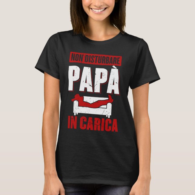 Camiseta Don't Disturb Dad in Charge Dad (Frente)