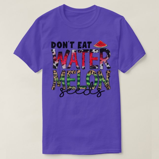 Camiseta Don't Eat Watermelon Seeds Leopard Western Waterme (Frente do Design)