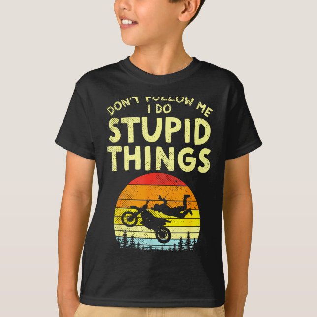 Camiseta Dont Follow Me Stud Things Funny Motocross Dirt Bi (Frente)