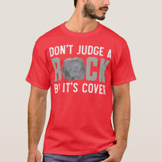 Camiseta Dont Judge A Rock By Its Cover Rock Collecting ret