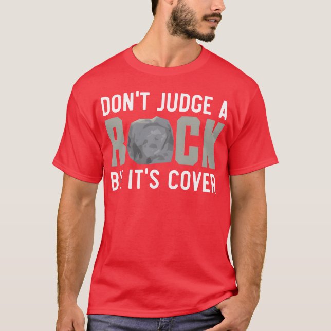 Camiseta Dont Judge A Rock By Its Cover Rock Collecting ret (Frente)