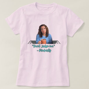 Camiseta Don't Judge Me