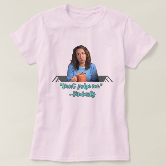Camiseta Don't Judge Me (Frente do Design)