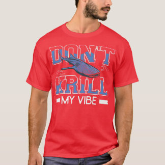 Camiseta Dont Krill My Vibe Hammerhead Shark Marine Biology