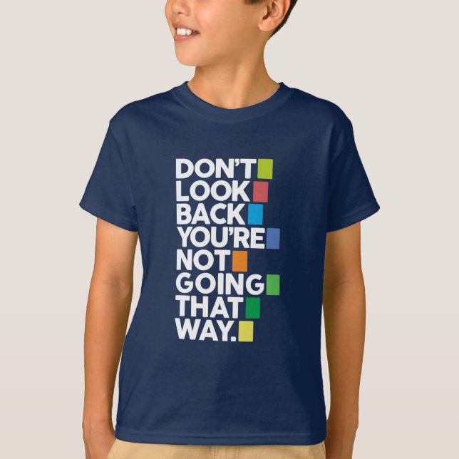 Camiseta Don't look back (Frente)