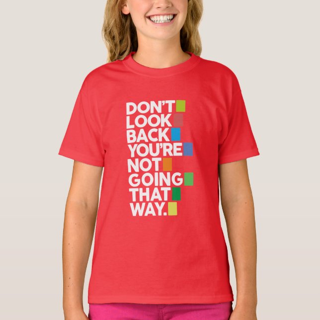 Camiseta Don't look back (Frente)