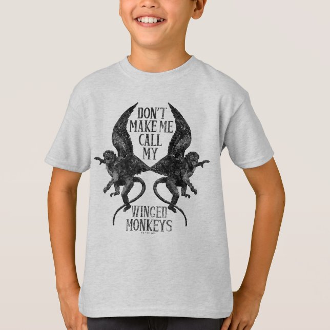 Camiseta Don't Make Me Call My Winged Monkeys™ (Frente)