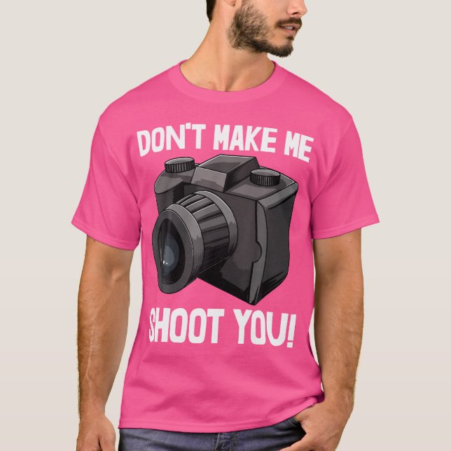 Camiseta Dont Make Me Shoot You 	s Camera Tee Photography L (Frente)