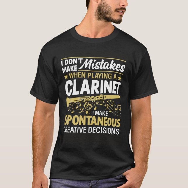 Camiseta Don't Make Mistakes Playing a Clarinet Creative De (Frente)