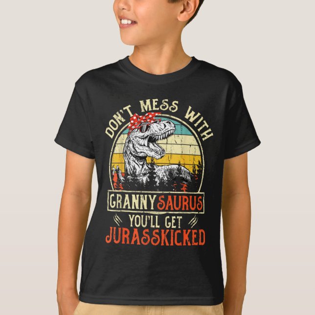 Camiseta Don't Mess With Grannysaurus You'll Get Jurkicked  (Frente)