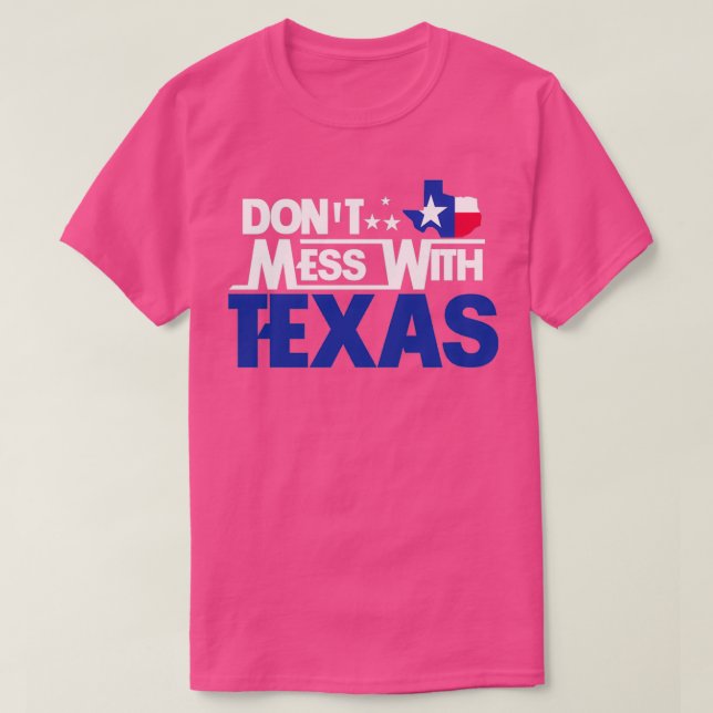 Camiseta Dont Mess With Texas (Frente do Design)