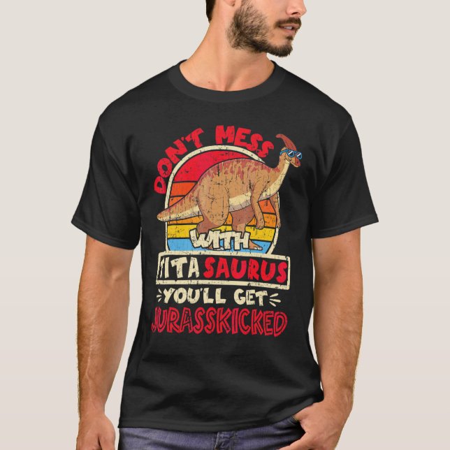 Camiseta Don't Mess With Tita Saurus I Jurasskicked I Paras (Frente)