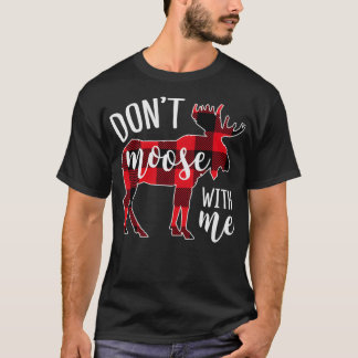 Camiseta Don't moose with me Funny Christmas