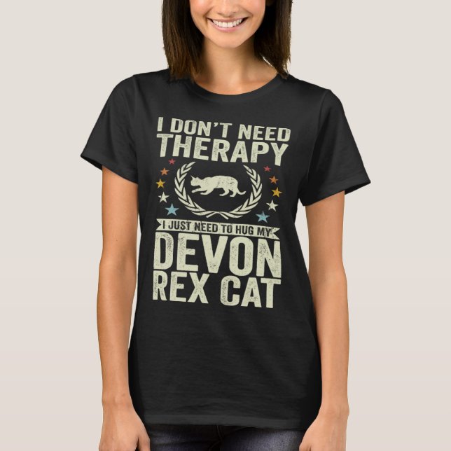 Camiseta Don't Need Therapy Just Hug My Devon Rex Cat (Frente)