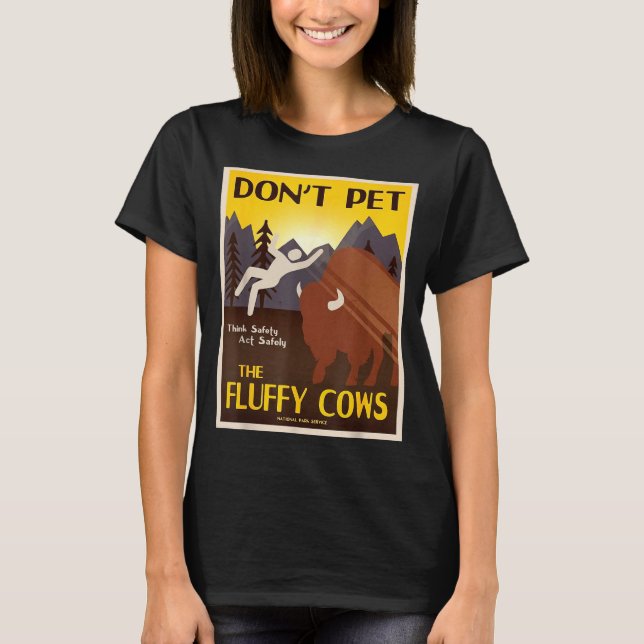 Camiseta Don't Pet The Fluffy Cows  (Frente)