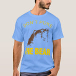 Camiseta Dont Poke The Bear Fathers Day Cool Dad<br><div class="desc">Dont Poke The Bear Fathers Day Cool Dad .Check out our fathers day shirt selection for the very best in unique or custom,  handmade pieces from our clothing shops</div>