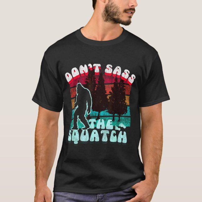 Camiseta Dont S The Squatch Funny Pun Joke  (Frente)