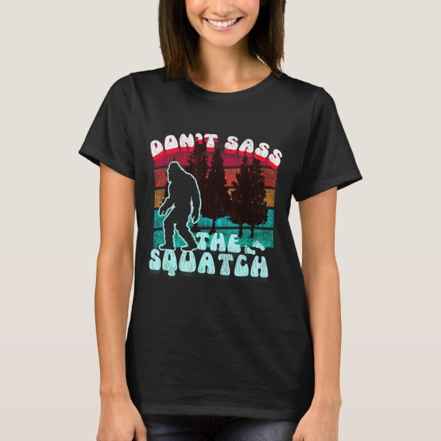 Camiseta Dont S The Squatch Funny Pun Joke  (Frente)