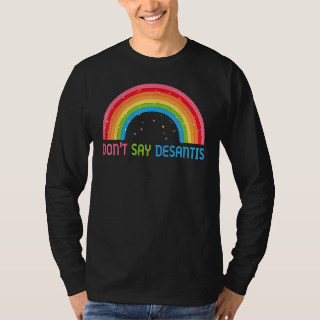 Camiseta Don't Say DeSantis Florida Say Gay LGBTQ Pride Ant (Frente)