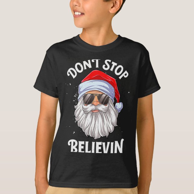 Camiseta Dont Stop Believin Santa Christmas Boys Kids _1  (Frente)