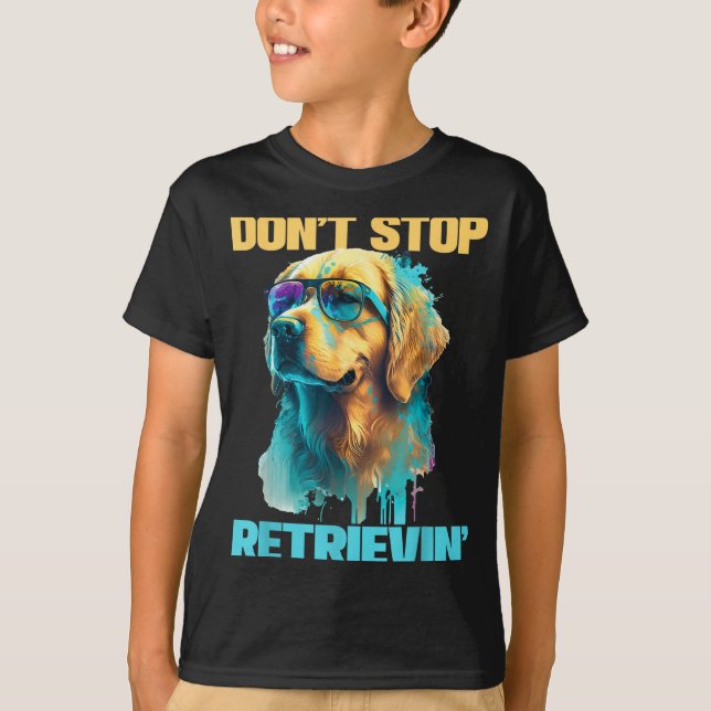 Camiseta Don't Stop Retrievin - Retro Golden Retriever Dog  (Frente)