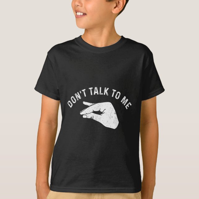 Camiseta Don't Talk To Me Funny Italian Hand Silence Sign S (Frente)