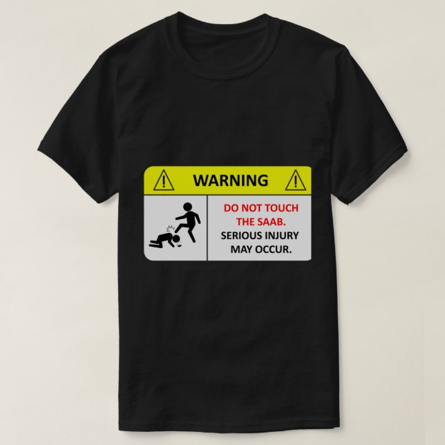 Camiseta Dont touch my Saab!   (Frente do Design)