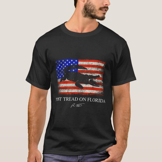 Camiseta Don't Tread On Florida Governor Ron Desantis 2022  (Frente)