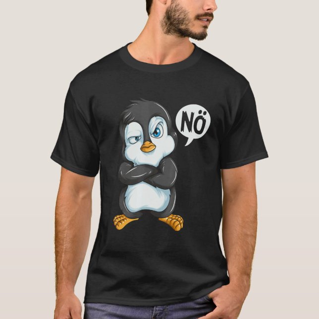 Camiseta Don't Want To Be In A Bad Mood Penguins Don't Feel (Frente)