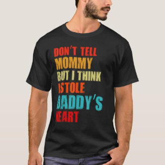 Camiseta Donu2019t Diga à mamãe que acho que roubei o Hea d