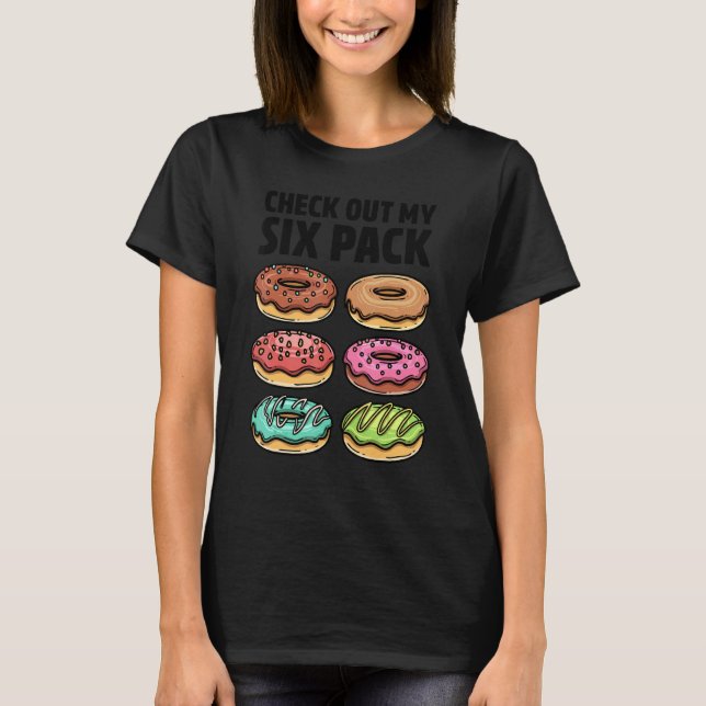 Camiseta Donut Check Out My Six Pack Doughnut   Gym Workout (Frente)