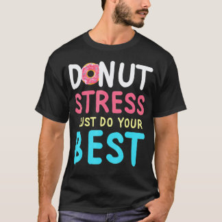 Camiseta Donut Humorístico Dia de Teste de Estresse do Prof