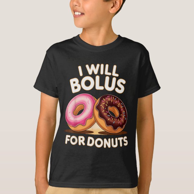 Camiseta Donut Lover Diabetic Humor Will Bolus For Donuts I (Frente)