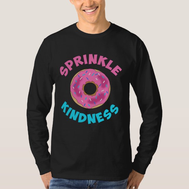 Camiseta Donut Sprinkle Kindess Boy Girls Kids Womens (Frente)